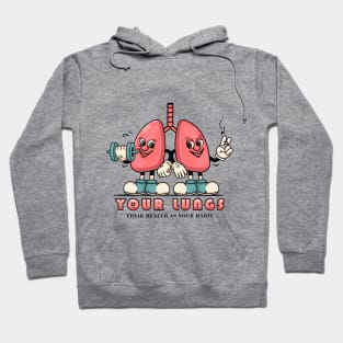 Your lungs, lung cartoon characters smoking and exercise Hoodie